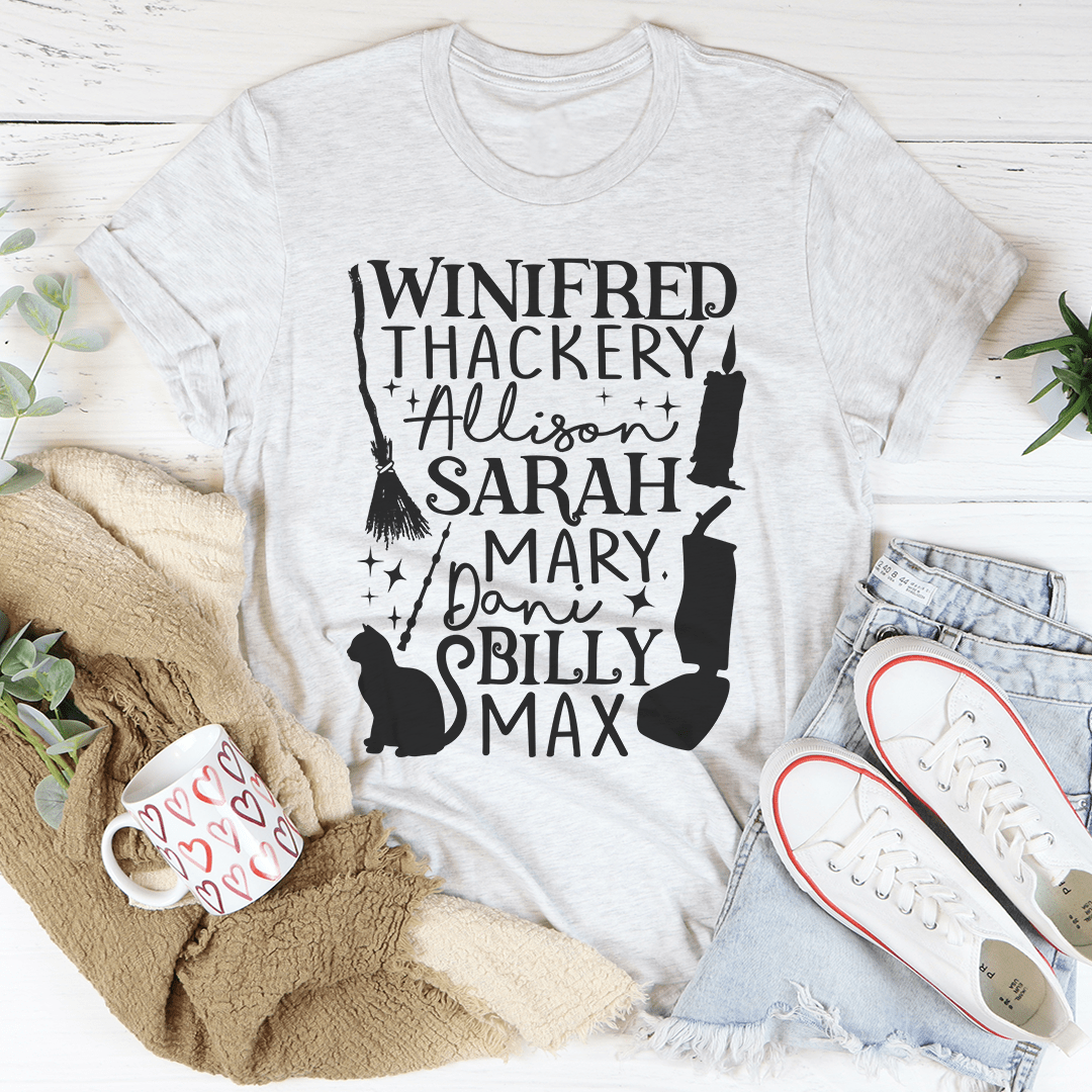 Winifred Thackery Allison Sarah Mary Dani Billy Max Tee-3