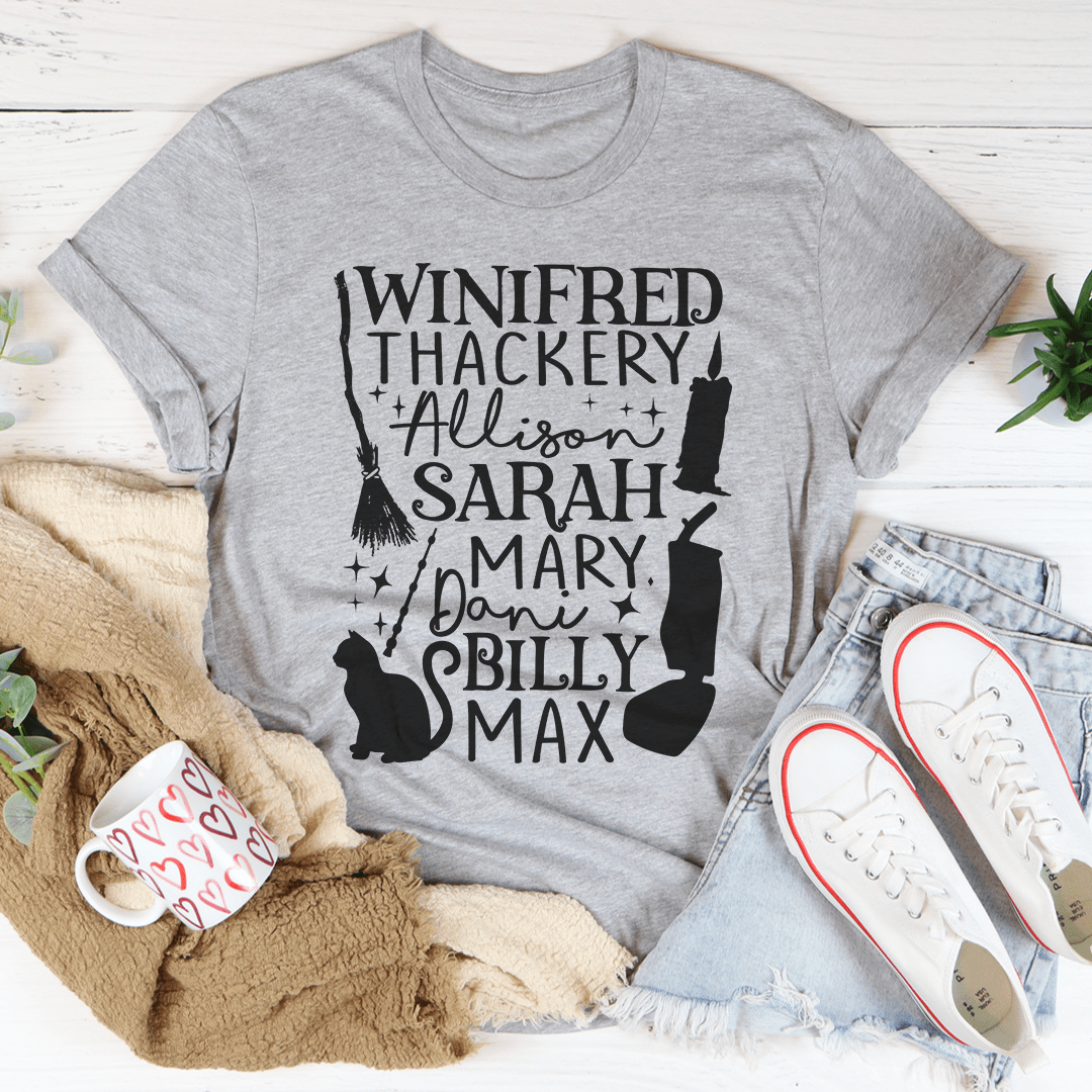 Winifred Thackery Allison Sarah Mary Dani Billy Max Tee-1